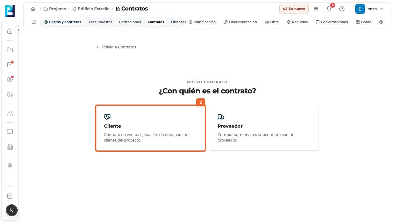 Paso 2: Elegí Cliente para un contrato de venta o ejecución de obra.