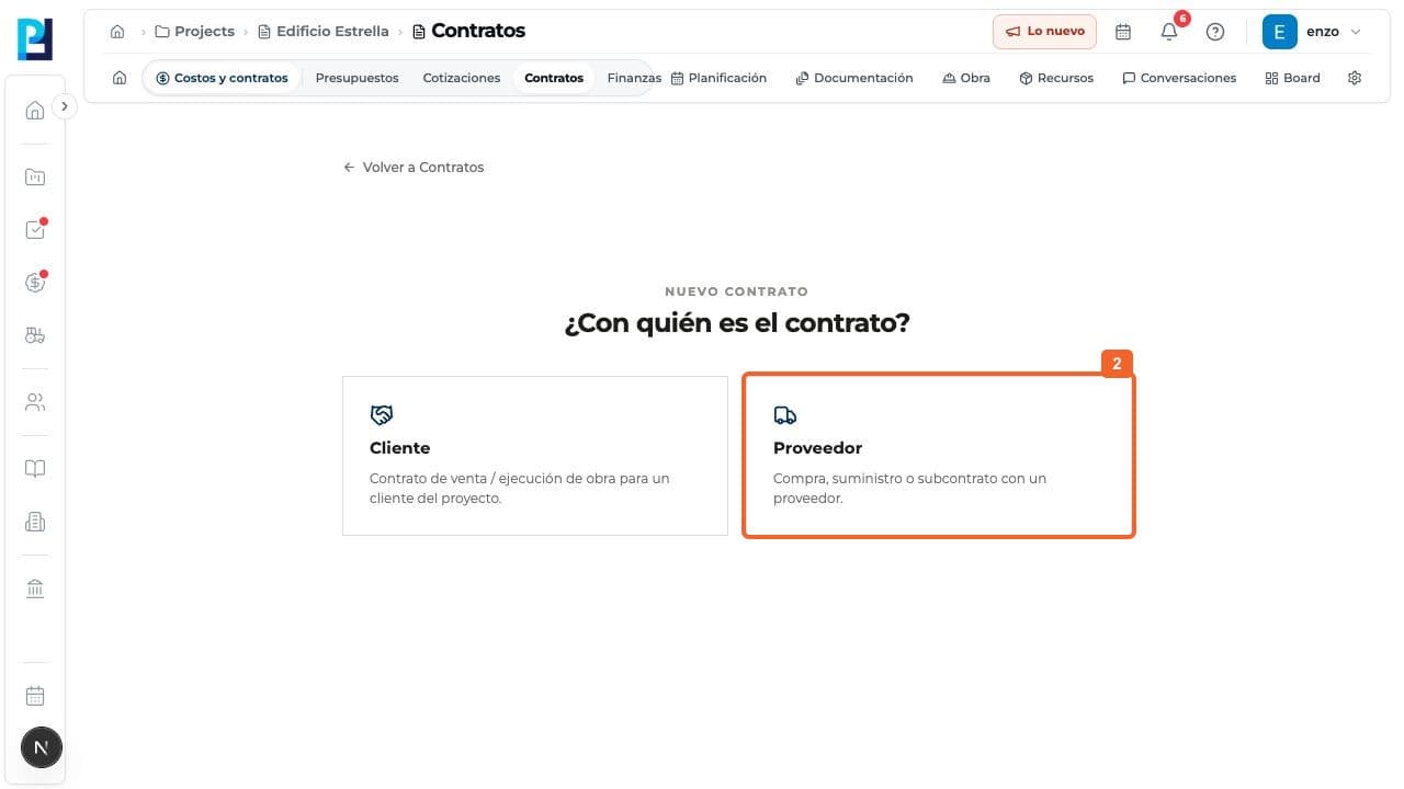 Paso 2: Elegí Proveedor. Este recorrido es para compras, suministros o subcontratos.