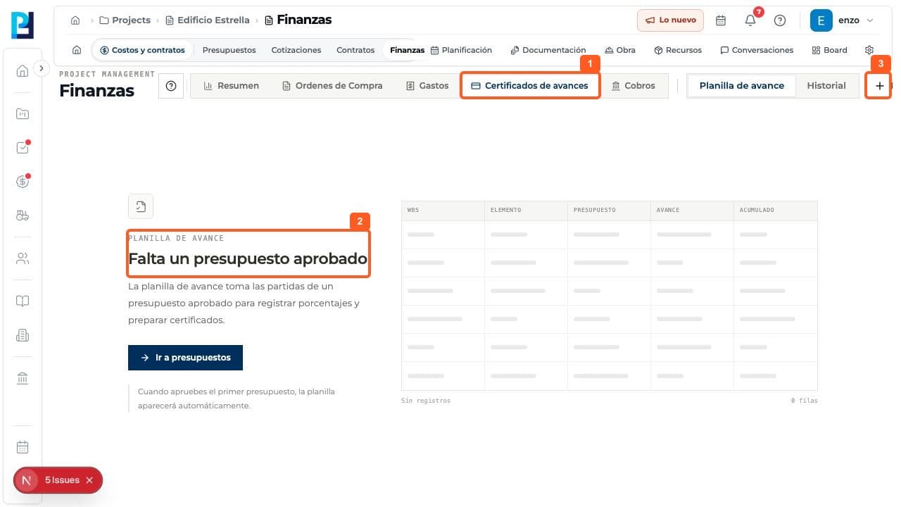 Paso 1: Entrá en Finanzas > Certificados de avances > Planilla de avance.