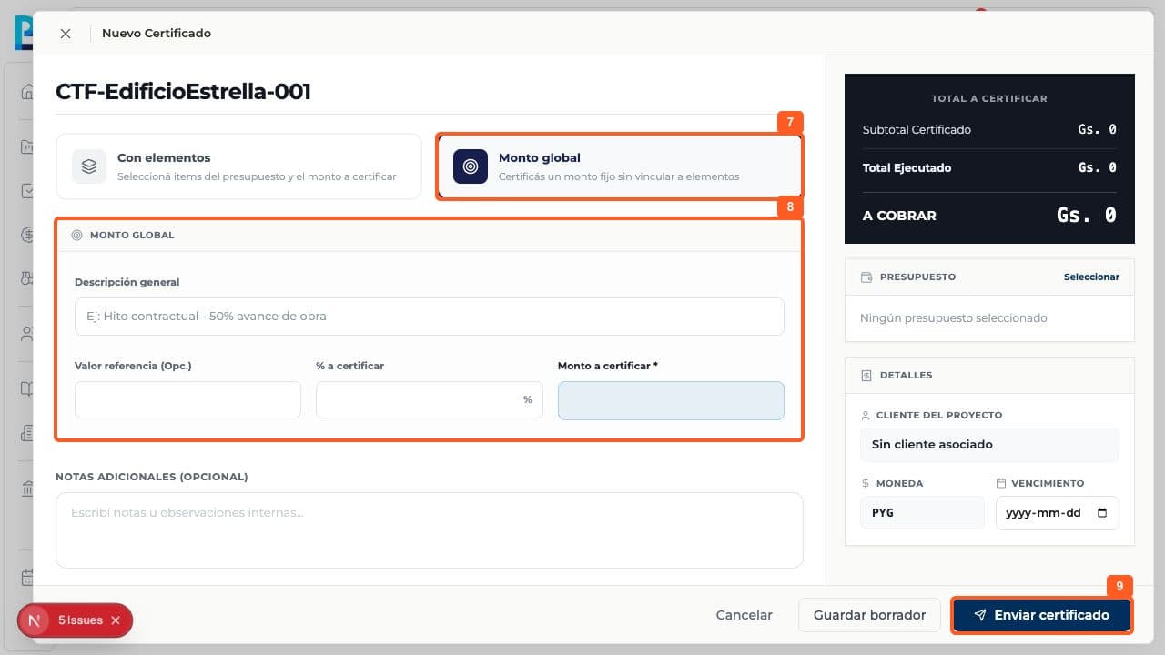 Paso 7: Como alternativa, elegí Monto global para certificar un monto fijo sin vincular elementos.