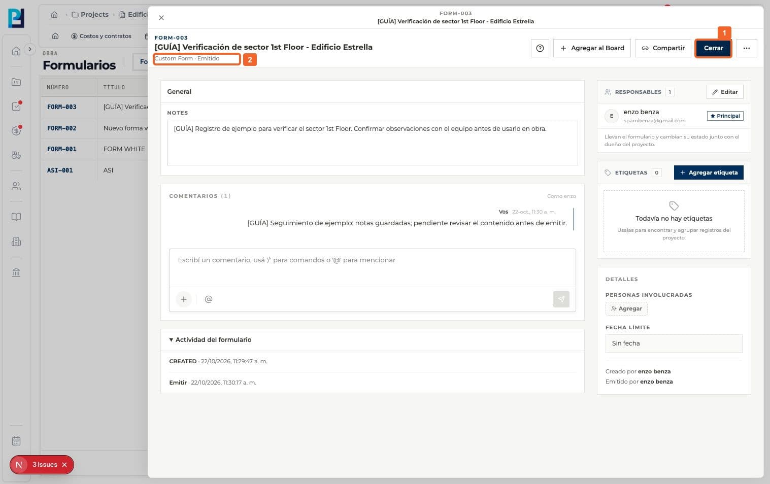 Step 1: Open the form and confirm that it is Issued.