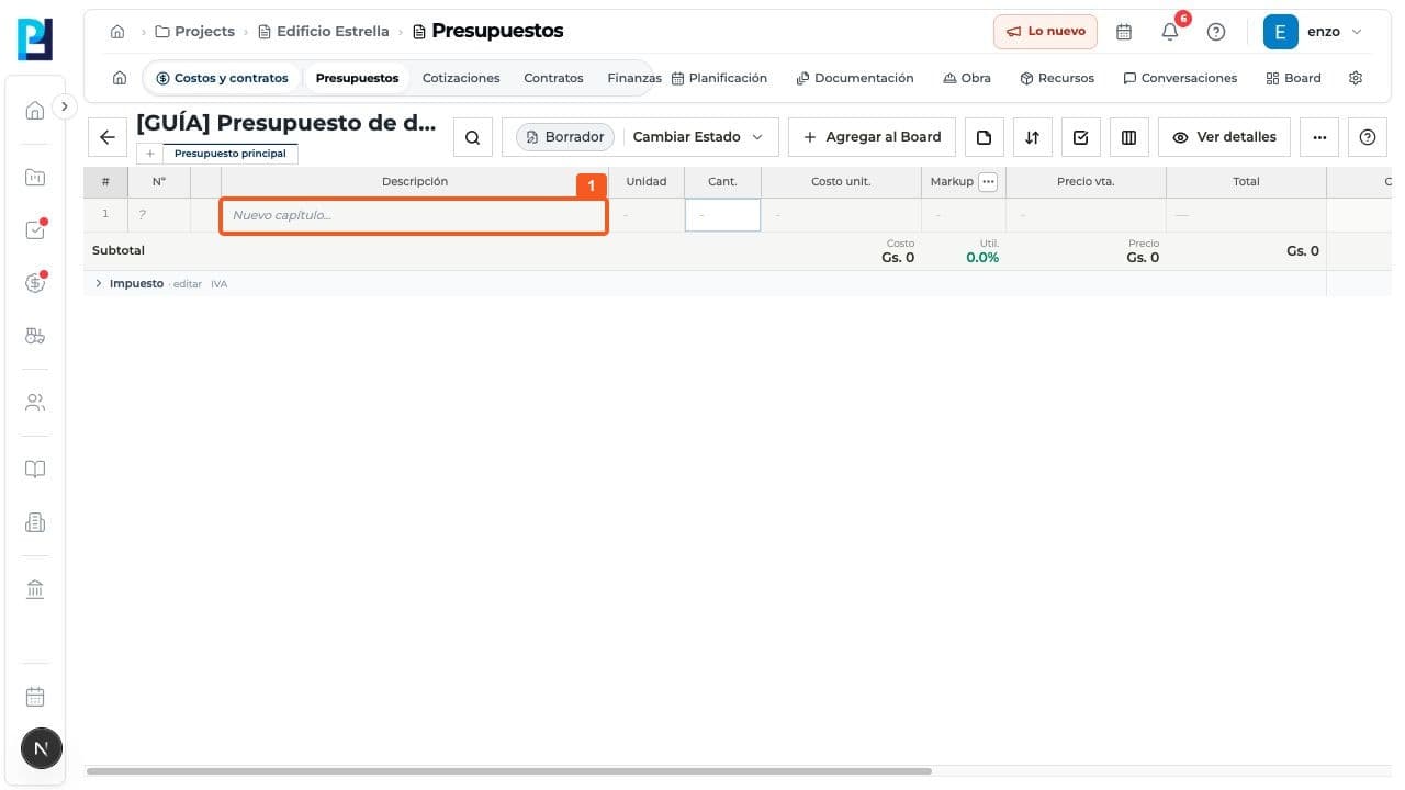 Step 1: Open a Draft budget. Double-click New chapter on the main sheet, enter a name and press Enter.