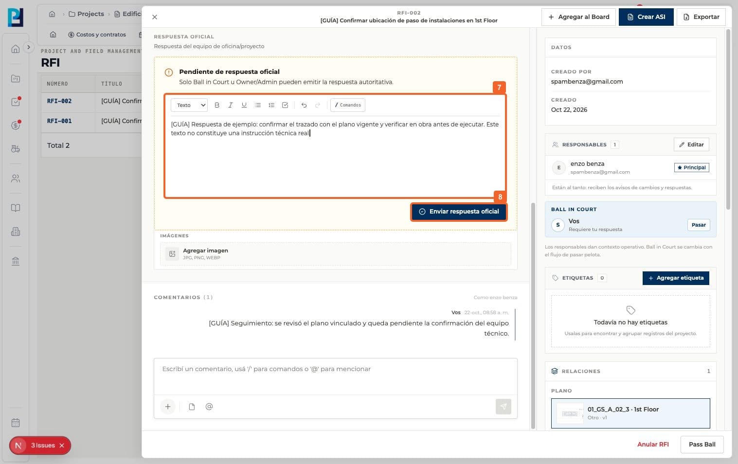 Paso 7: Si sos Ball in Court o tenés permiso de Owner/Admin, redactá la Respuesta oficial en su sección. En el ejemplo se usó texto claramente identificado como prueba.